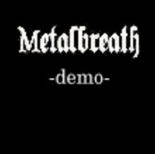 Metalbreath : Metalbreath Demo